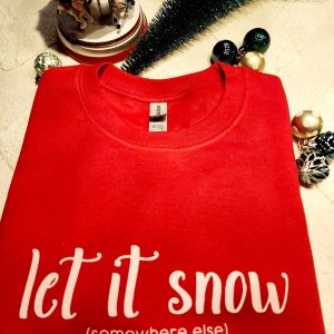 Crew Neck - Let It Snow