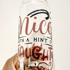 Glass Can - Nice With a Hint of Naughty