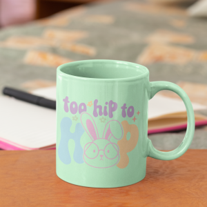 Too Hip To Hop Mug