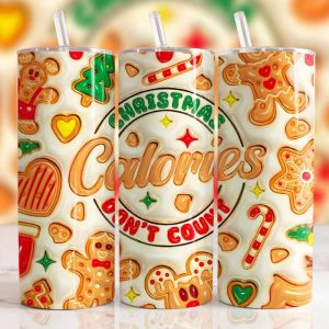Christmas Tumbler - Christmas Calories Don't Count